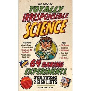 Book Of Totally Irresponsible Science