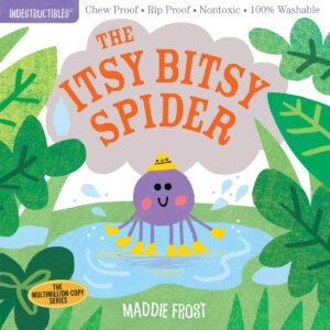 Itsy Bitsy Spider - Indestructibles Itsy Bitsy Spider - Indestructibles