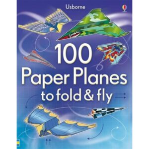 100 Paper Planes Fold & Fly