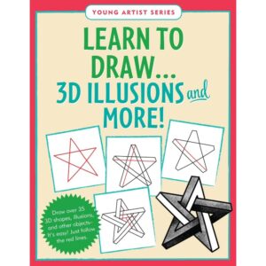 Learn to Draw 3D Illusions Learn to Draw 3D Illusions