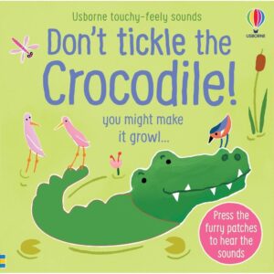 Don't Tickle the Crocodile Don't Tickle the Crocodile